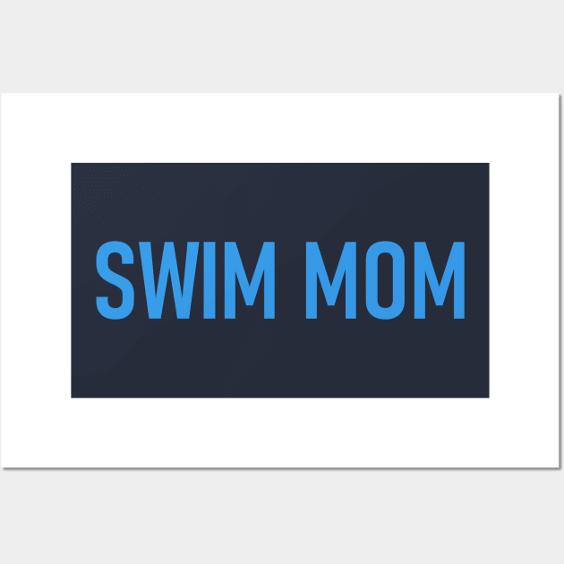 Swim Mom - Cool Swimming Wall Art by Celestial Mystery